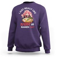 I Just Really Like Anime and Ramen Ok? Sweatshirt Kawaii Teen Girl - Wonder Print Shop
