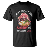 I Just Really Like Anime and Ramen Ok? T Shirt Kawaii Teen Girl - Wonder Print Shop