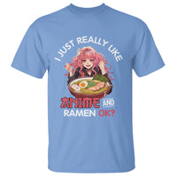 I Just Really Like Anime and Ramen Ok? T Shirt Kawaii Teen Girl - Wonder Print Shop