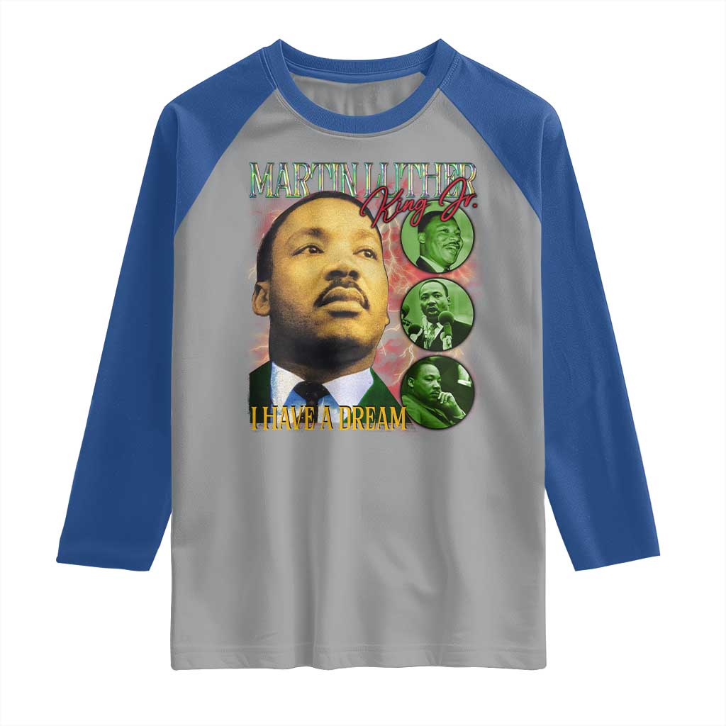 Martin Luther King Jr Raglan Shirt I Have A Dream MLK Day Black History