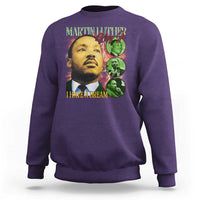 Martin Luther King Jr Sweatshirt I Have A Dream MLK Day Black History