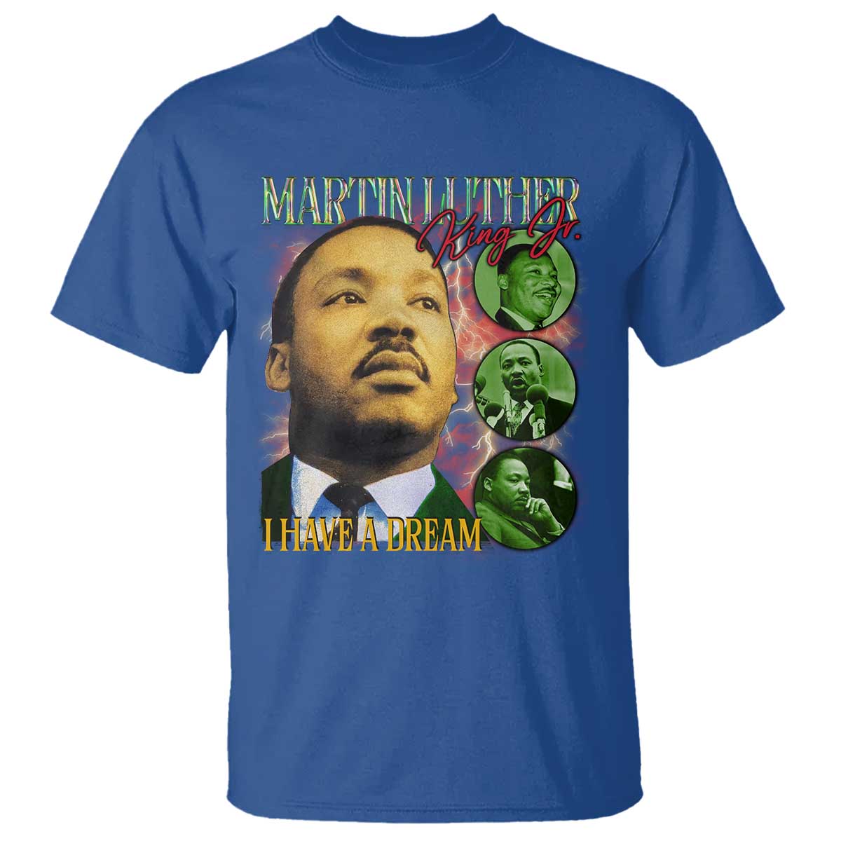 Martin Luther King Jr T Shirt I Have A Dream MLK Day Black History