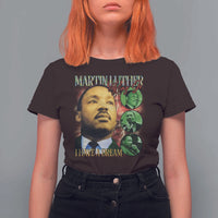 Martin Luther King Jr T Shirt For Women I Have A Dream MLK Day Black History
