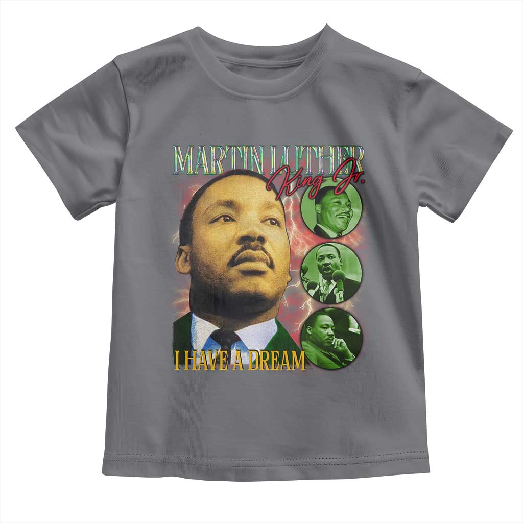 Martin Luther King Jr Toddler T Shirt I Have A Dream MLK Day Black History