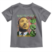 Martin Luther King Jr Toddler T Shirt I Have A Dream MLK Day Black History