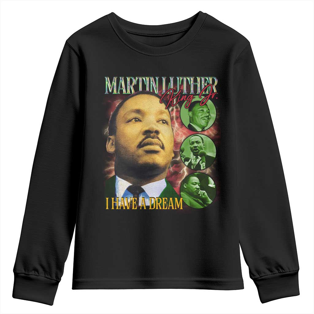 Martin Luther King Jr Youth Sweatshirt I Have A Dream MLK Day Black History
