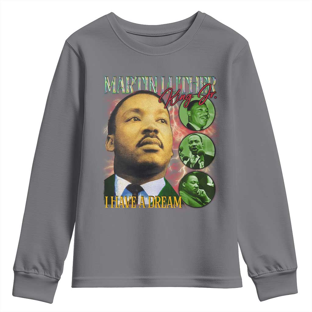 Martin Luther King Jr Youth Sweatshirt I Have A Dream MLK Day Black History