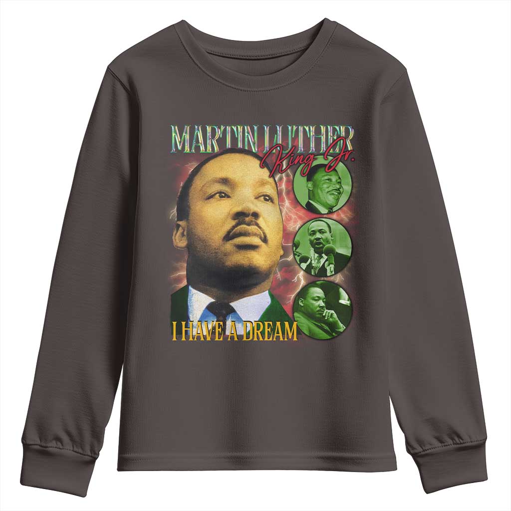 Martin Luther King Jr Youth Sweatshirt I Have A Dream MLK Day Black History