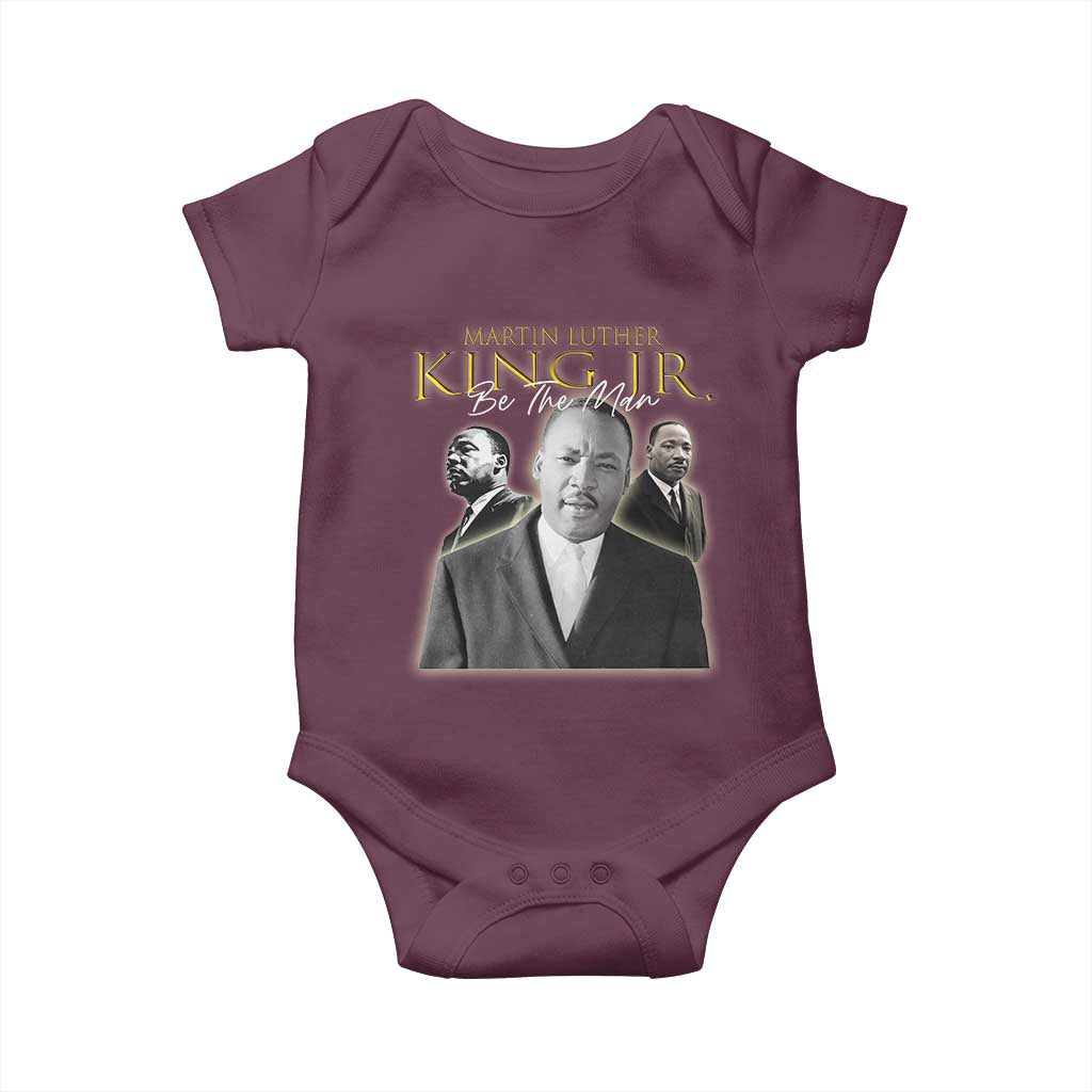 Martin Luther King Jr Baby Onesie Be The Man MLK Day Black History