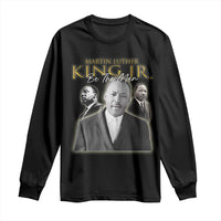 Martin Luther King Jr Long Sleeve Shirt Be The Man MLK Day Black History