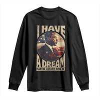 Martin Luther King Jr Long Sleeve Shirt I Have A Dream American Flag MLK Day Black History