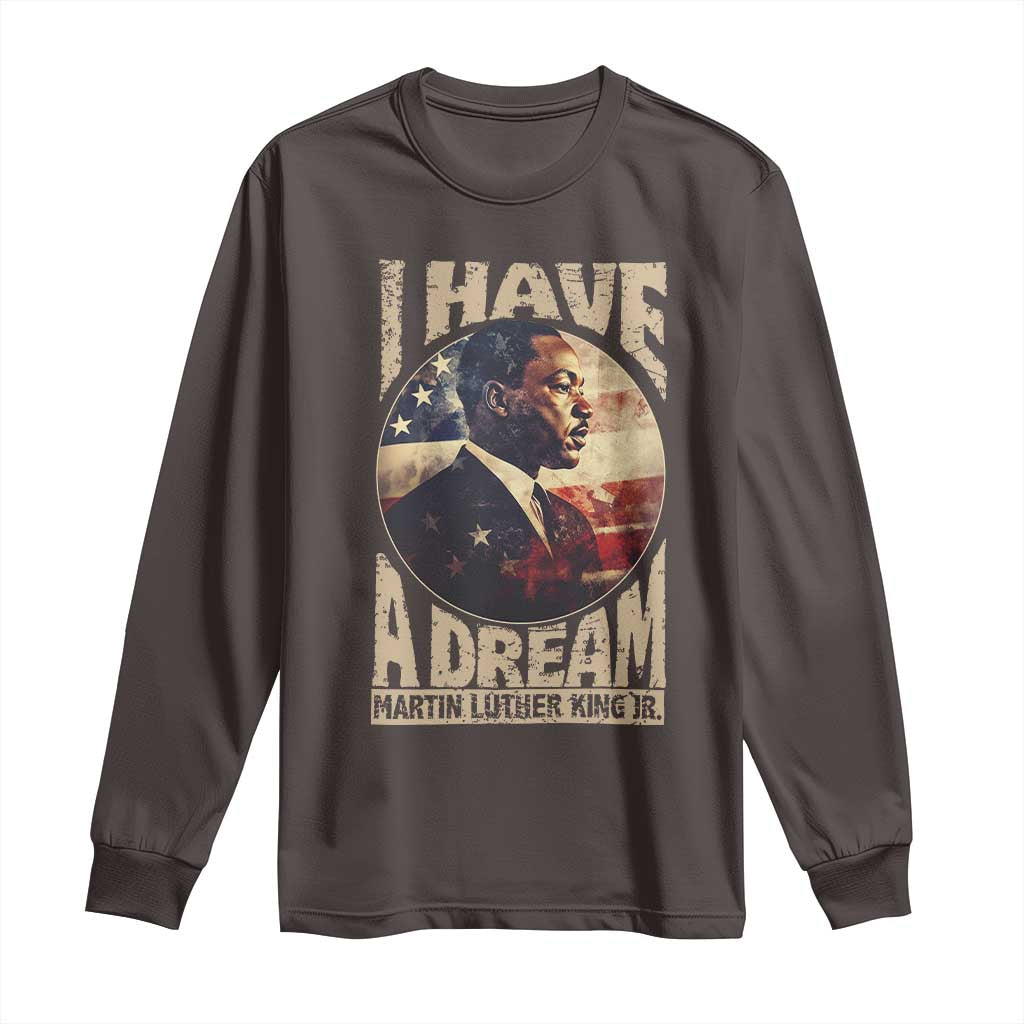 Martin Luther King Jr Long Sleeve Shirt I Have A Dream American Flag MLK Day Black History