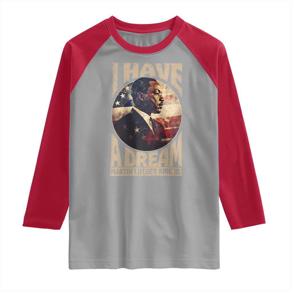 Martin Luther King Jr Raglan Shirt I Have A Dream American Flag MLK Day Black History
