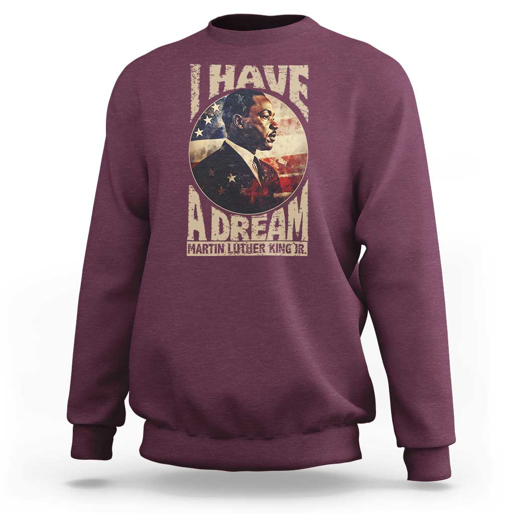 Martin Luther King Jr Sweatshirt I Have A Dream American Flag MLK Day Black History