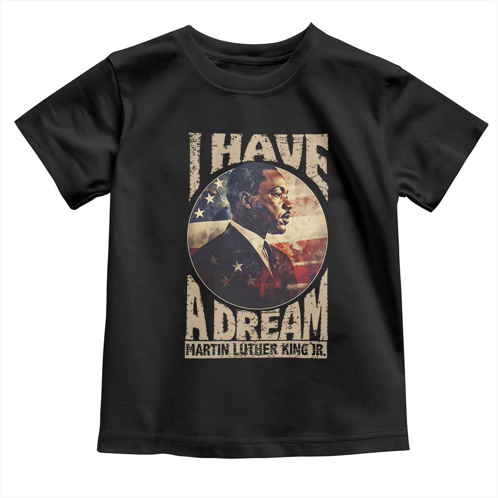 Martin Luther King Jr Toddler T Shirt I Have A Dream American Flag MLK Day Black History