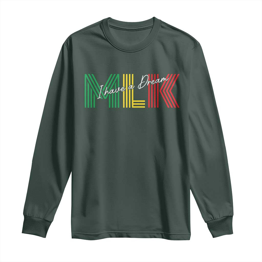 Martin Luther King Jr Day Long Sleeve Shirt I Have A Dream Black History