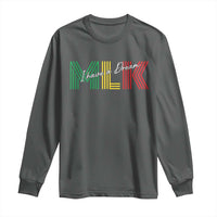 Martin Luther King Jr Day Long Sleeve Shirt I Have A Dream Black History