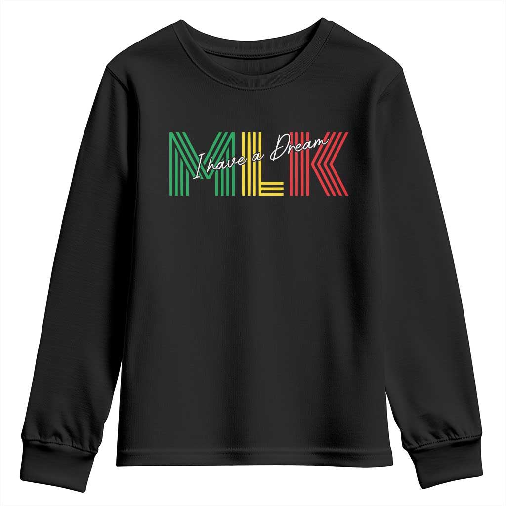 Martin Luther King Jr Day Youth Sweatshirt I Have A Dream Black History