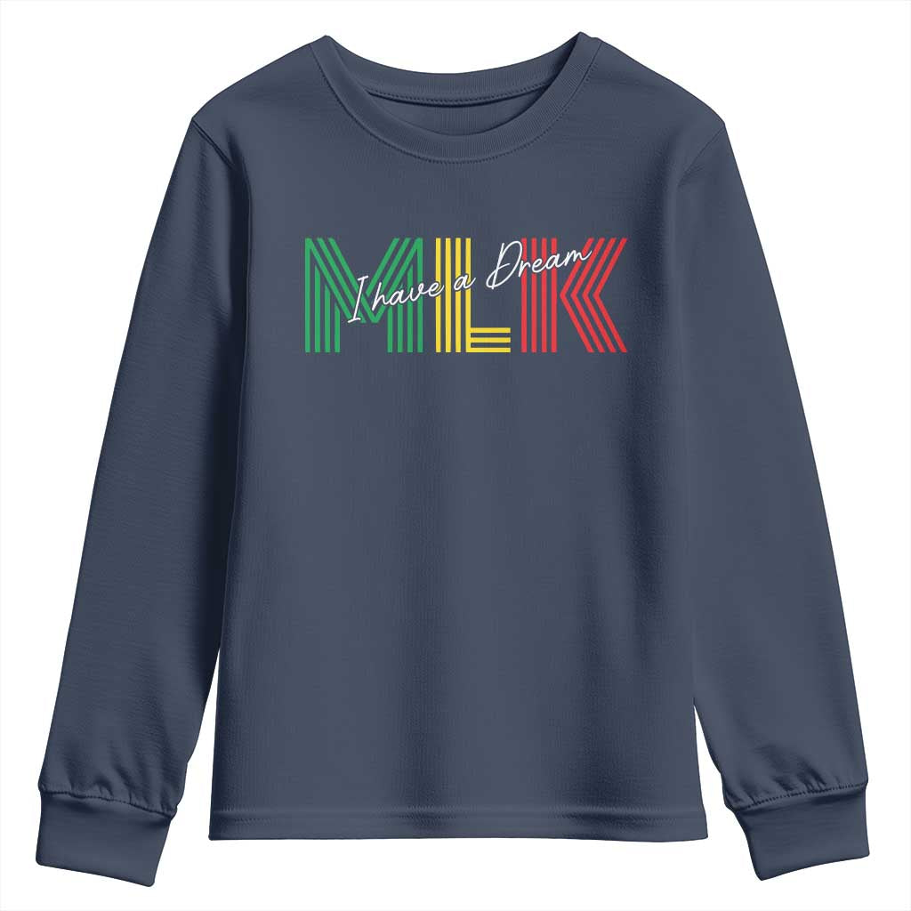 Martin Luther King Jr Day Youth Sweatshirt I Have A Dream Black History