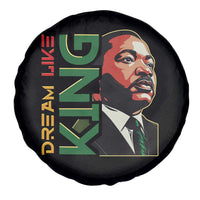 Martin Luther King Jr Spare Tire Cover Dream Like King MLK Day Black History