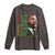 Martin Luther King Jr Long Sleeve Shirt Dream Like King MLK Day Black History