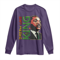 Martin Luther King Jr Long Sleeve Shirt Dream Like King MLK Day Black History