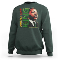 Martin Luther King Jr Sweatshirt Dream Like King MLK Day Black History