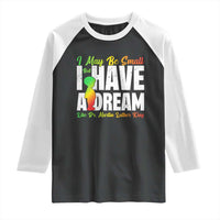 Martin Luther King Jr Raglan Shirt I May Be Small But I Have A Dream Like King MLK