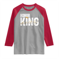 Martin Luther King Jr Day Raglan Shirt Honoring The King MLK