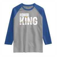Martin Luther King Jr Day Raglan Shirt Honoring The King MLK