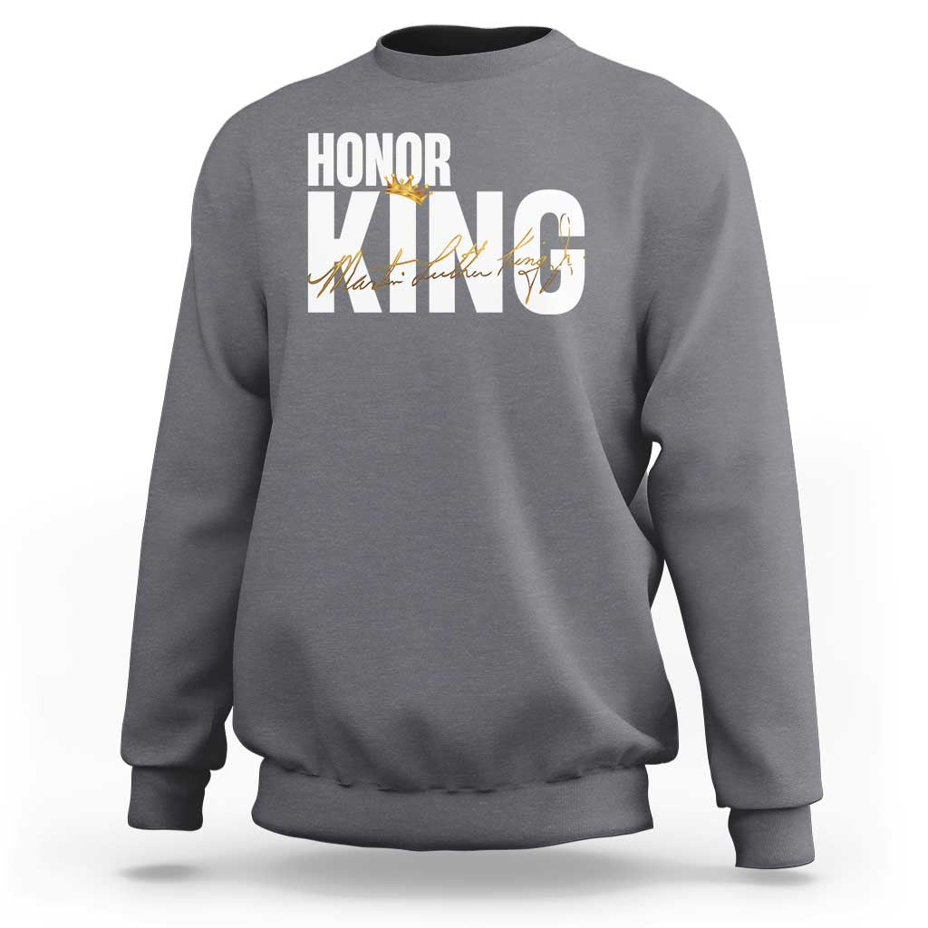 Martin Luther King Jr Day Sweatshirt Honoring The King MLK