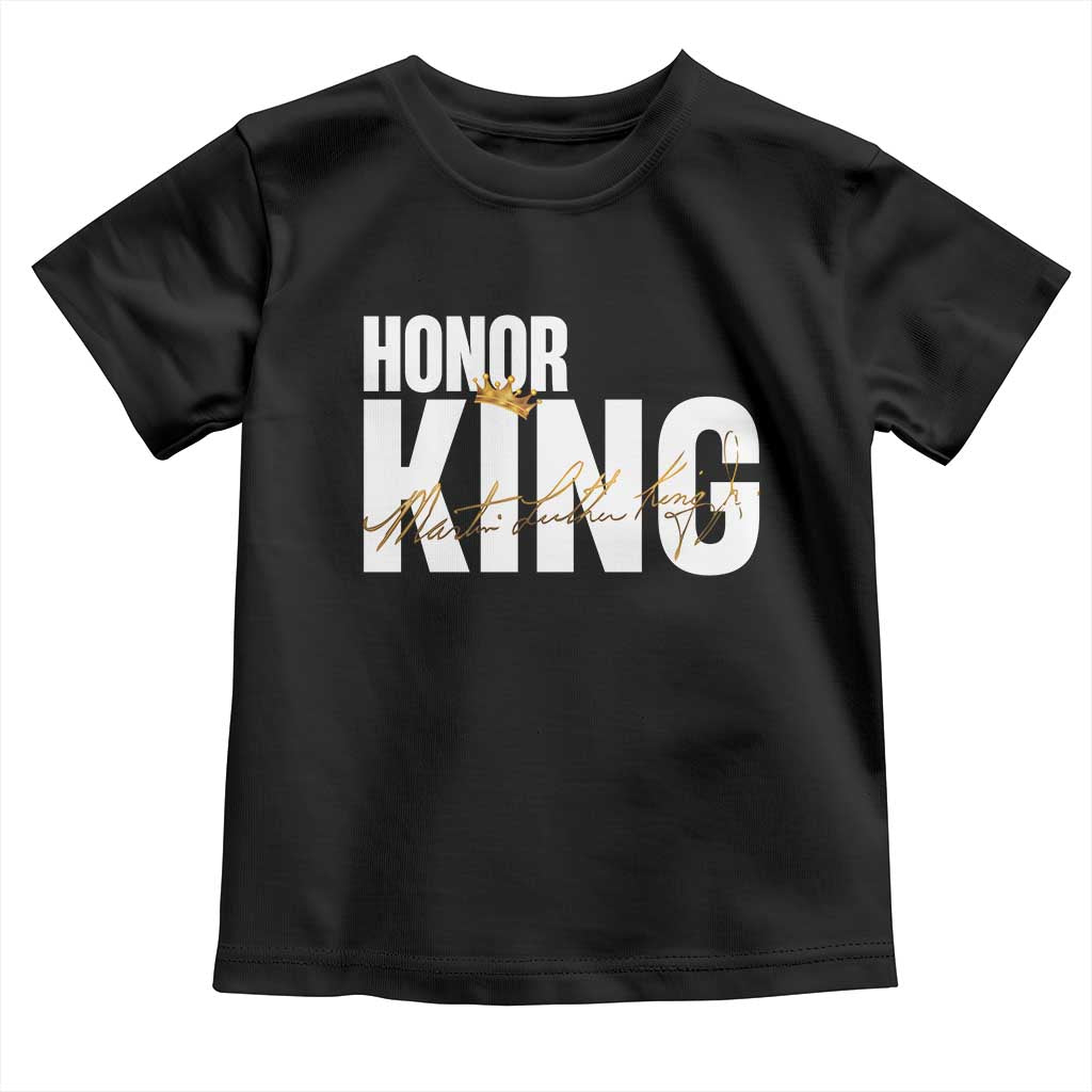 Martin Luther King Jr Day Toddler T Shirt Honoring The King MLK