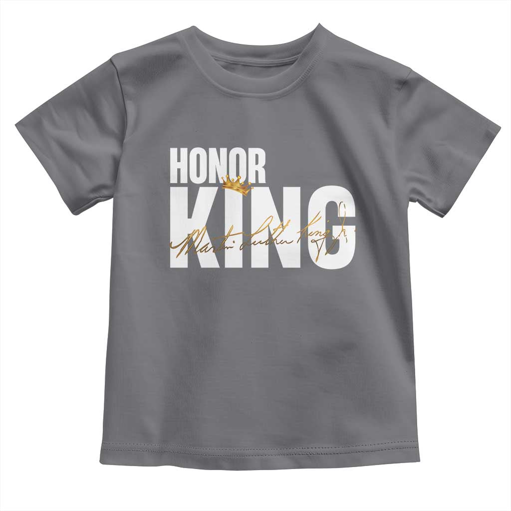 Martin Luther King Jr Day Toddler T Shirt Honoring The King MLK