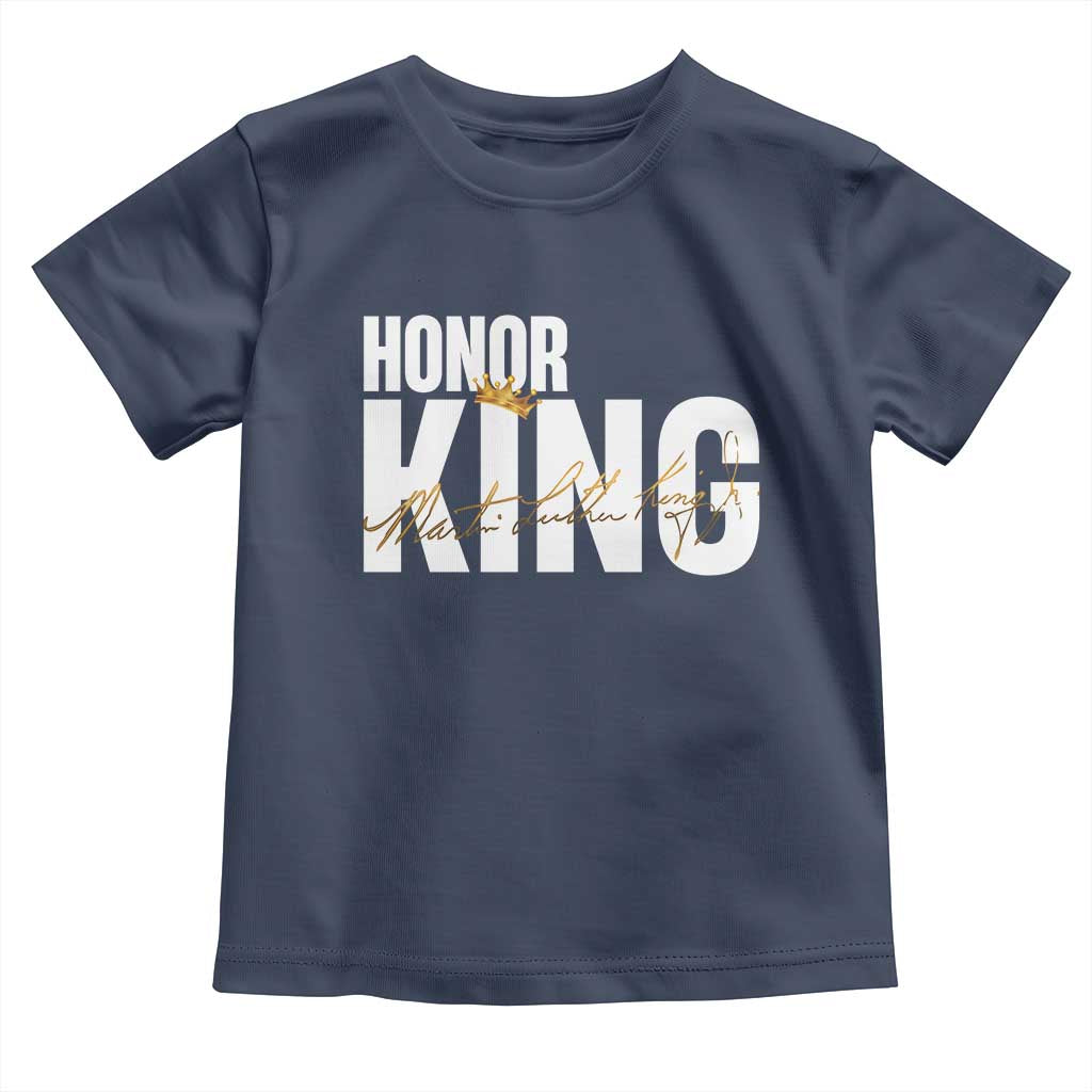 Martin Luther King Jr Day Toddler T Shirt Honoring The King MLK