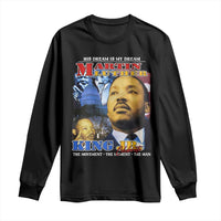 Martin Luther King Jr Long Sleeve Shirt His Dream Is My Dream American Flag MLK Day Black HIstory