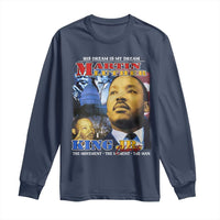 Martin Luther King Jr Long Sleeve Shirt His Dream Is My Dream American Flag MLK Day Black HIstory
