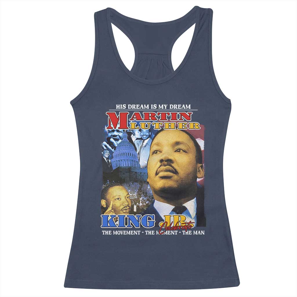 Martin Luther King Jr Racerback Tank Top His Dream Is My Dream American Flag MLK Day Black HIstory