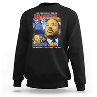 Martin Luther King Jr Sweatshirt His Dream Is My Dream American Flag MLK Day Black HIstory