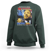 Martin Luther King Jr Sweatshirt His Dream Is My Dream American Flag MLK Day Black HIstory