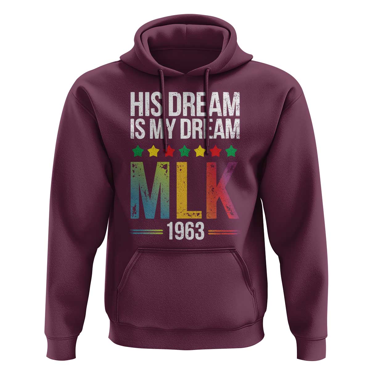 Martin Luther King Jr Hoodie His Dream Is My Dream 1963 Black History