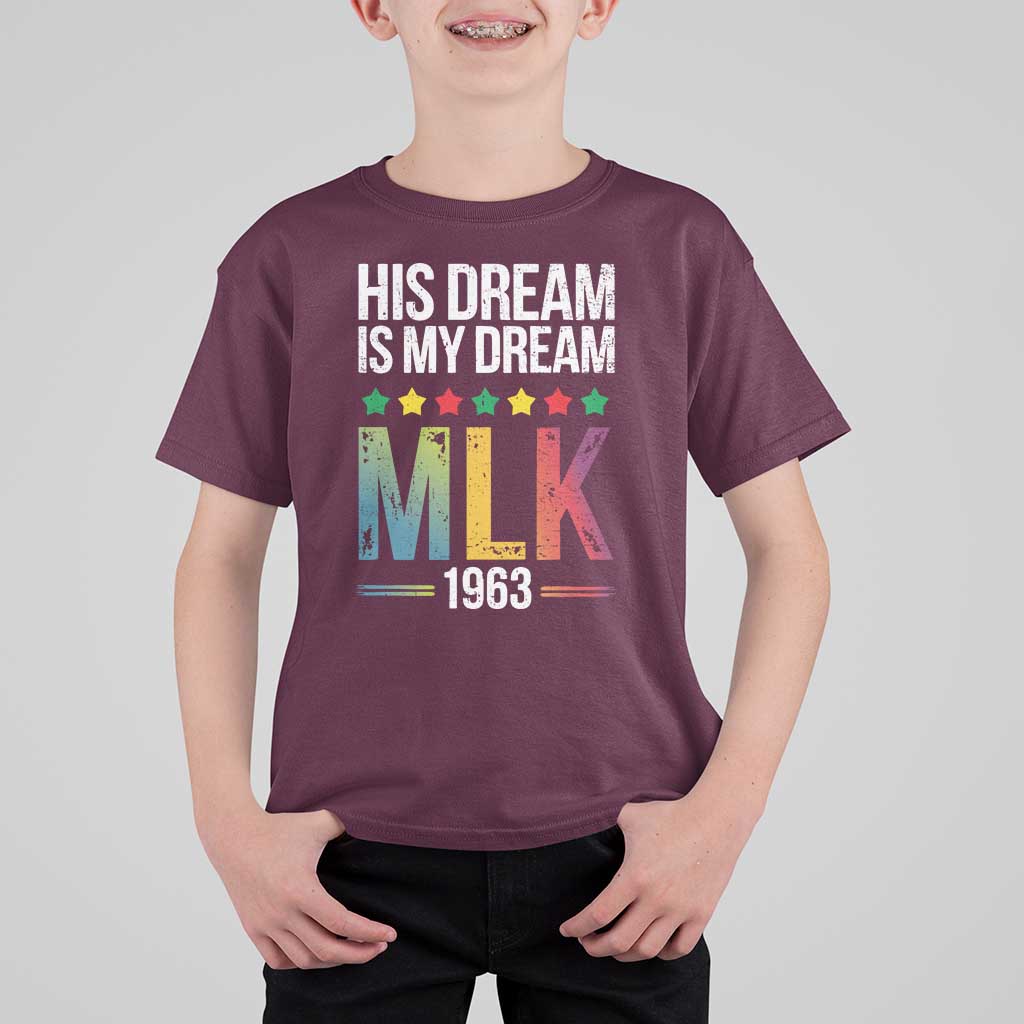 Martin Luther King Jr T Shirt For Kid His Dream Is My Dream 1963 Black History