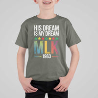 Martin Luther King Jr T Shirt For Kid His Dream Is My Dream 1963 Black History