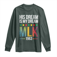 Martin Luther King Jr Long Sleeve Shirt His Dream Is My Dream 1963 Black History