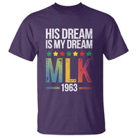 Martin Luther King Jr T Shirt His Dream Is My Dream 1963 Black History