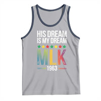 Martin Luther King Jr Tank Top His Dream Is My Dream 1963 Black History