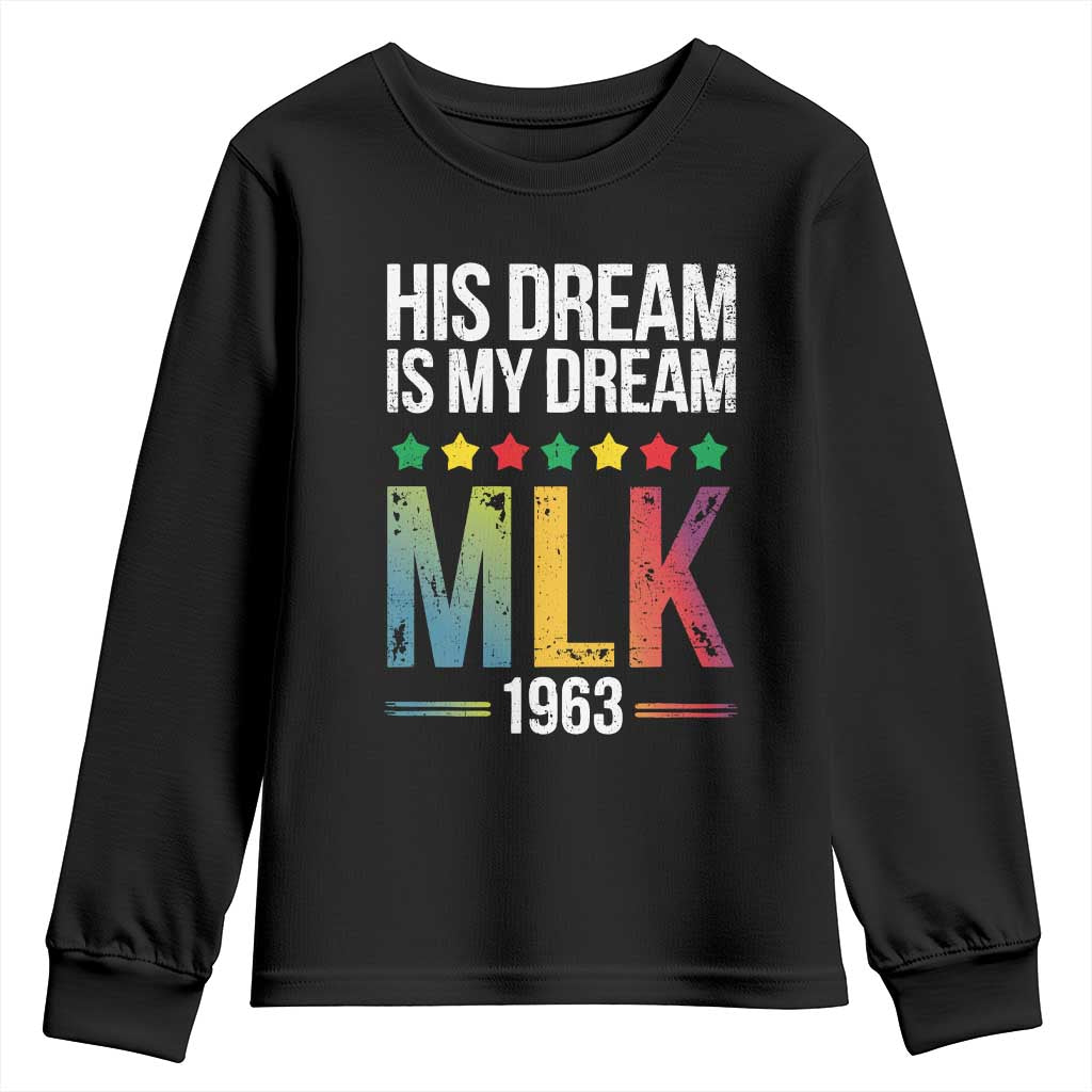 Martin Luther King Jr Youth Sweatshirt His Dream Is My Dream 1963 Black History