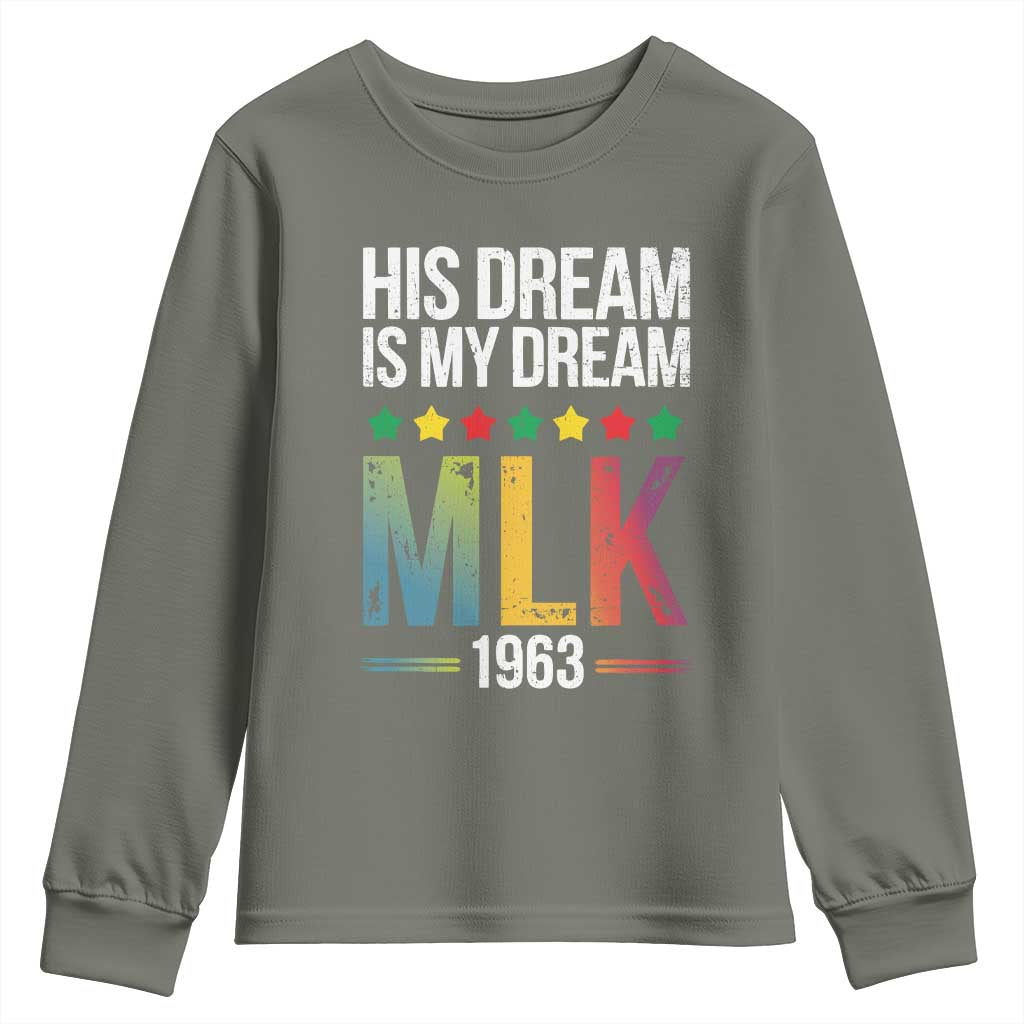 Martin Luther King Jr Youth Sweatshirt His Dream Is My Dream 1963 Black History