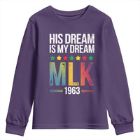 Martin Luther King Jr Youth Sweatshirt His Dream Is My Dream 1963 Black History