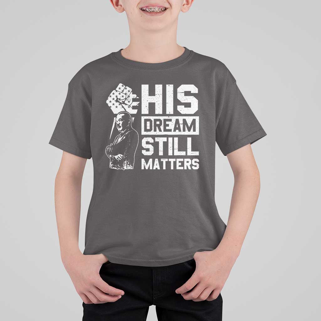 Martin Luther King Jr T Shirt For Kid His Dream Still Matters