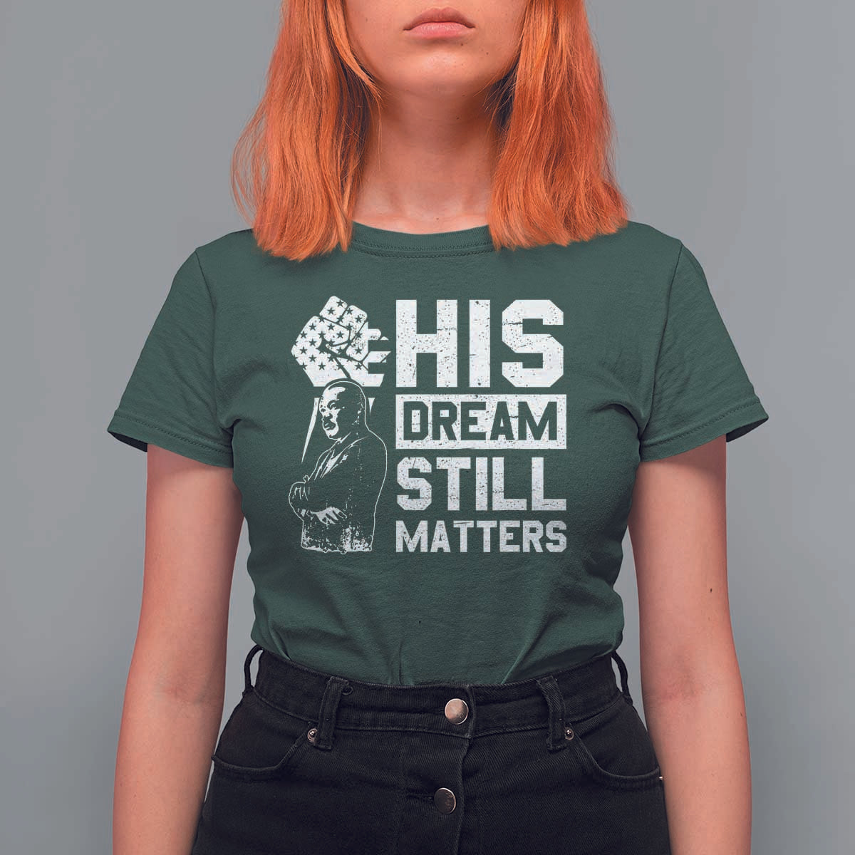 Martin Luther King Jr T Shirt For Women His Dream Still Matters